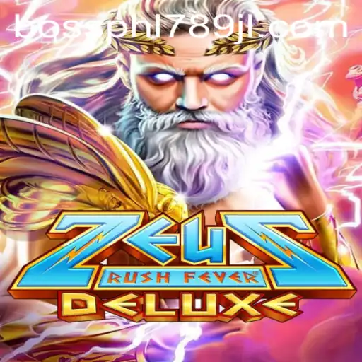 Exploring the Thrilling World of ZeusRushFeverDeluxe